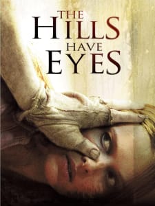 Poster for the movie "The Hills Have Eyes"